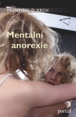 kniha Mentální anorexie, Portál 2010
