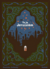 kniha To je Jeruzalém, Baobab 2019