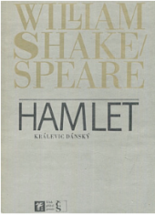 kniha Hamlet, králevic dánský, Československý spisovatel 1981