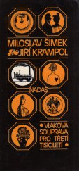 kniha Vlaková souprava pro třetí tisíciletí povídky, dialogy, rozhovory, scénky, hry, Nakladatelství dopravy a spojů 1988