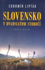 kniha Slovensko v dvadsiatom storočí, Kalligram 2011
