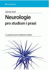 kniha Neurologie pro studium i praxi, Grada 2015