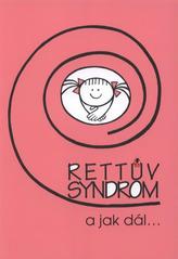 kniha Rettův syndrom a jak dál--, Rett-Community 2008