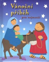 kniha Vánoční příběh pro nejmenší, Česká biblická společnost 2010