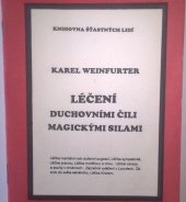 kniha Léčení duchovními čili magickými silami, Psyché 1991