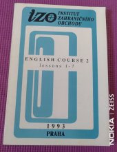 kniha English Course 2 lessons 1-7, Institut zahraničního obchodu, odbor cizojazyčné výuky 1993