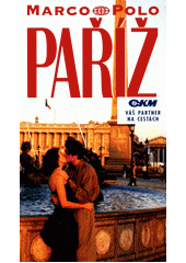 kniha Paříž Průvodce na cesty s osvědčenými typy, KadeL 1991
