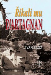 kniha Říkali mu D'Artagnan, Naše vojsko 2010