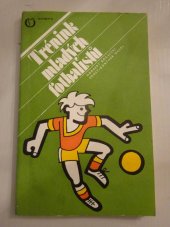 kniha Trénink mladých fotbalistů, Olympia 1980