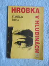 kniha Hrobka v hlubinách, Naše vojsko 1989