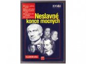 kniha Neslavné konce mocných, ETC 1999