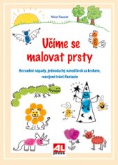 kniha Učíme se malovat prsty, Alpress 2016