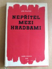 kniha Nepřítel mezi hradbami, Naše vojsko 1956