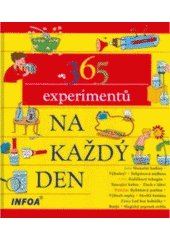kniha 365 experimentů na každý den, INFOA 2007