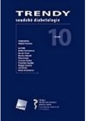 kniha Trendy soudobé diabetologie 10., Galén 2005