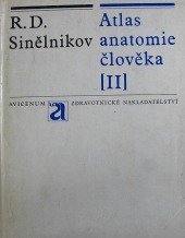 kniha Atlas anatomie člověka. Sv. 3, - Neurologia, nauka o soustavě nervové - esthesiologia, nauka o ústrojích smyslových - endocrinologia, nauka o žlázách s vnitřní sekrecí, Avicenum 1970