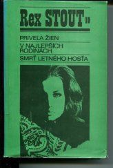kniha Priveľa žien V najlepších rodinách - Smrť letného hosťa, Slovenský spisovateľ 1972