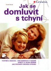 kniha Jak se domluvit s tchyní, Grada 2006