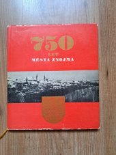 kniha 750 let města Znojma, Blok 1976