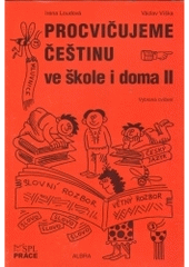 kniha Procvičujeme češtinu ve škole i doma II vybraná cvičení, Albra 2005