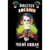 kniha Boletus arcanus, Argo 2011