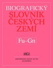 kniha Biografický slovník českých zemí Fu-Gn 19. díl, Academia 2016