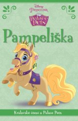kniha Princezna/Palace Pets - Pampeliška - Královské čtení o Palace Pets, Egmont 2015