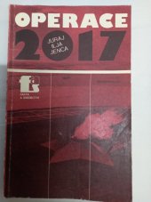 kniha Operace 2017, Naše vojsko 1984