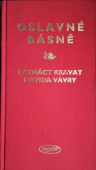 kniha Oslavné básně patnáct kravat Davida Vávry, Votobia 1998