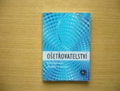 kniha Ošetřovatelství konceptuální modely a teorie, Ostravská univerzita, Zdravotně sociální fakulta 2005