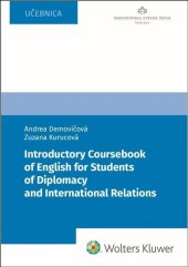 kniha Introductory Coursebook of English for Students of Diplomacy and International Relations, Wolters Kluwer 2022