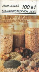 kniha 100 a 1 makrobiotických jídel, Merkur 1991