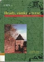 kniha Hrady, zámky a tvrze okresu Rychnov nad Kněžnou, Grantis 1998