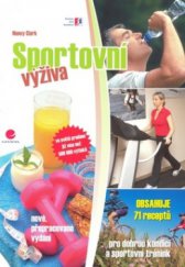 kniha Sportovní výživa [obsahuje 71 receptů pro dobrou kondici a sportovní trénink], Grada 2009
