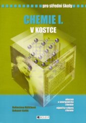 kniha Chemie I. v kostce pro střední školy : [obecná a anorganická chemie, výpočty v oboru chemie], Fragment 2005