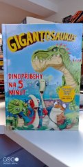 kniha Gigantosaurus Dinopříběhy na 5 minut, Euromedia Group 2024