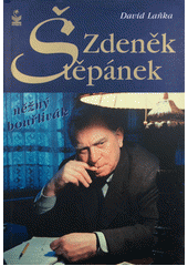kniha Zdeněk Štěpánek něžný bouřlivák, Petrklíč 2007