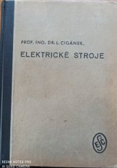 kniha Elektrické stroje [Působení, provedení a navrhování], Vědecko-technické nakladatelství 1950