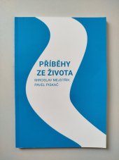 kniha Příběhy ze života,  vlastním nákladem 2020