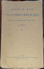 kniha Sborník ku poctě Františka Krejčího práce a vzpomínky jeho žáků a přátel, Čin 1929