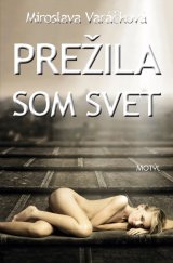 kniha Prežila som svet, Motýl 2011