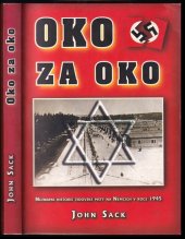 kniha Oko za oko neznámá historie židovské msty na Němcích v roce 1945, Votobia 1997