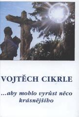 kniha --aby mohlo vyrůst něco krásnějšího, Cesta 2007