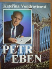 kniha Petr Eben, Panton 1995