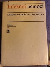 kniha Infekční nemoci Celost. učebnice pro lék. fakulty, Avicenum 1970