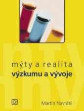 kniha Mýty a realita výzkumu a vývoje, Alfa 2008