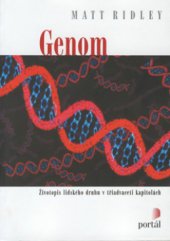 kniha Genom životopis lidského druhu v třiadvaceti kapitolách, Portál 2001