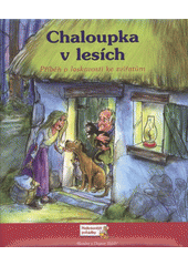 kniha Chaloupka v lesích příběh o laskavosti ke zvířatům, Reader’s Digest 2009