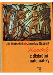 kniha Kapitoly z diskrétní matematiky, Karolinum  2009