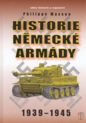 kniha Historie německé armády 1939-1945, Naše vojsko 2006